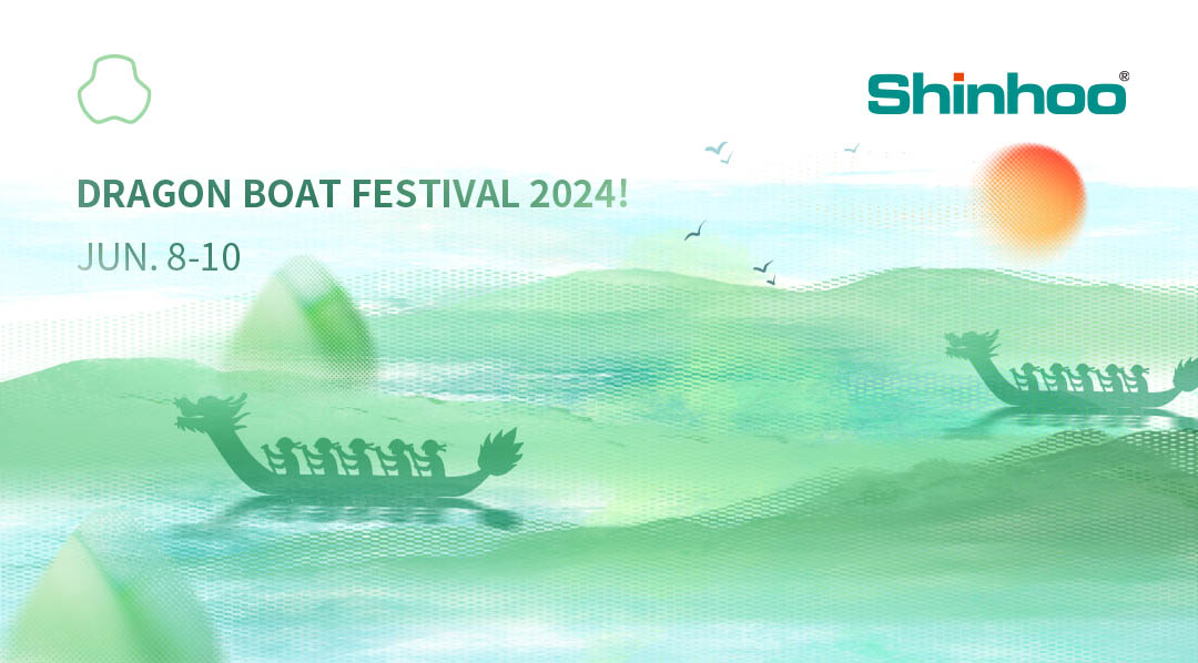 Shinhoo 丨 Dragon Bate Festival！
